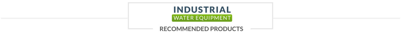 Industrial Water Equipment Recommended Products